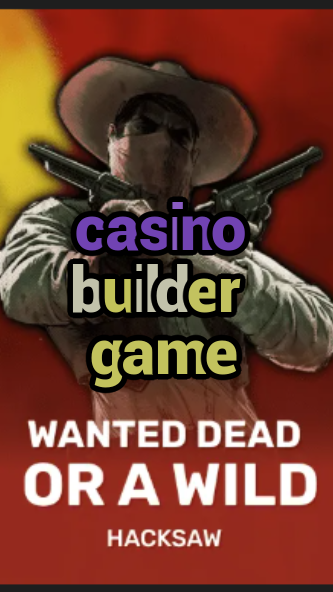 casino builder game-trdjkmsxjksdss.com